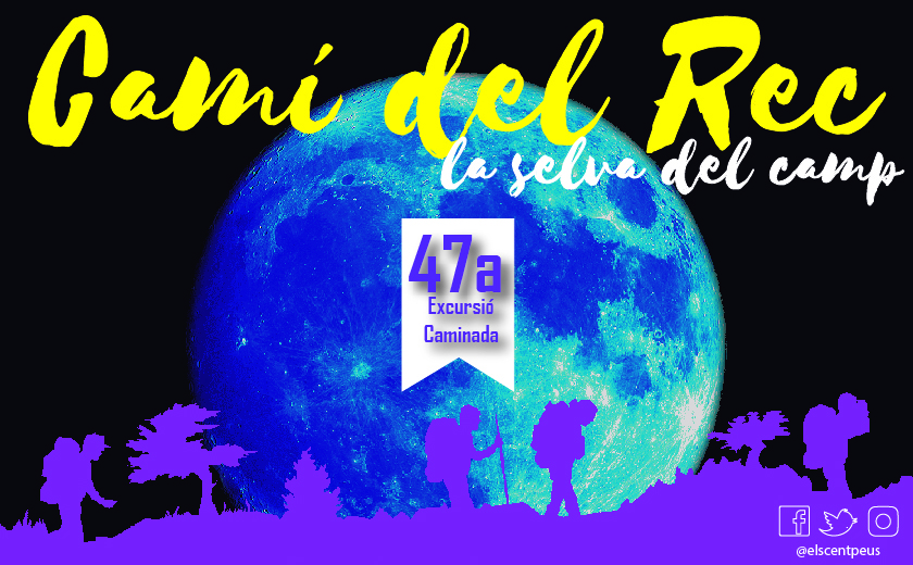 47ª CAMINADA: NOCTURNA PEL CAMI DEL REC